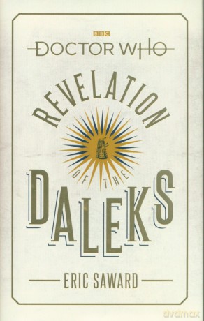 Doctor Who: Revelation of the Daleks - Eric Saward [KSIĄŻKA]