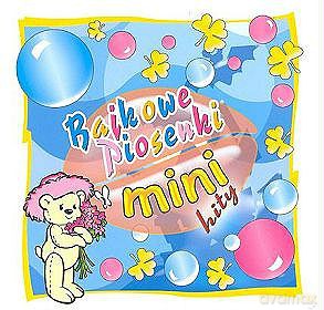 Mini Hity - Bajkowe Piosenki [CD]