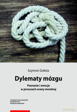 Dylematy mózgu - Szymon Gołota [KSIĄŻKA]