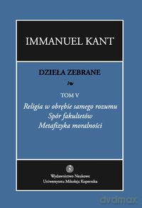 Dzieła zebrane (Tom 5) - Immanuel Kant [KSIĄŻKA]