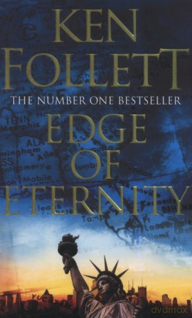 Edge of Eternity - Ken Follet [KSIĄŻKA]