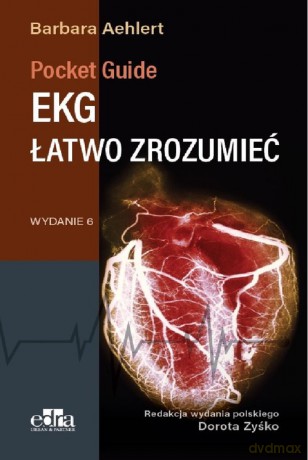EKG łatwo zrozumieć. Pocket Reference - B. Aehlert [KSIĄŻKA]