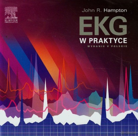 EKG w praktyce - John R. Hampton, David Adlam [KSIĄŻKA]