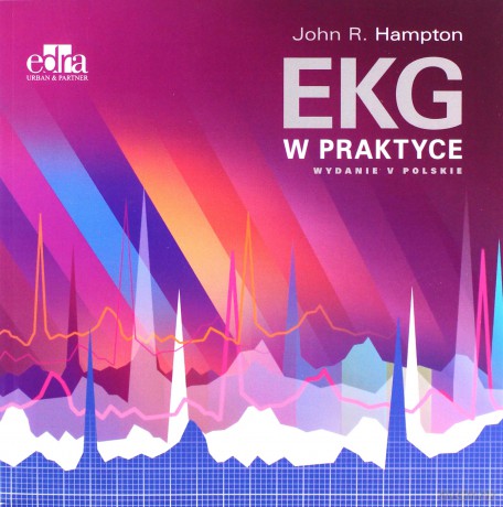 EKG w praktyce - John R. Hampton, David Adlam [KSIĄŻKA]