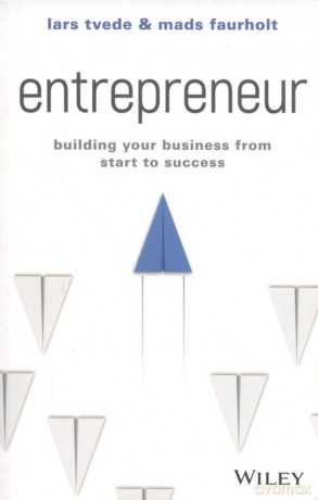 Entrepreneur - Lars Tvede, Mads Faurholt [KSIĄŻKA]