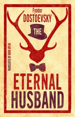 Eternal Husband - Fyodor Dostoevsky [KSIĄŻKA]
