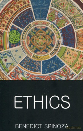 Ethics - Benedict Spinoza [KSIĄŻKA]