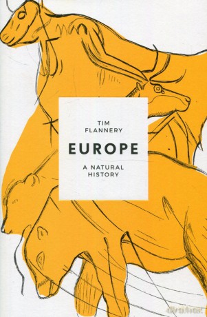 Europe - Tim Flannery [KSIĄŻKA]