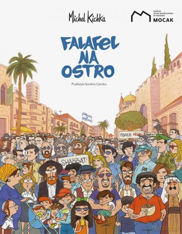 Falafel na ostro - Michel Kichka [KOMIKS]