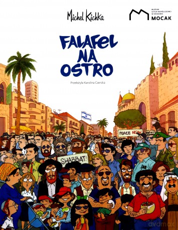 Falafel na ostro - Michel Kichka [KOMIKS]