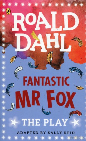 Fantastic Mr Fox The Play - Roald Dahl [KSIĄŻKA]
