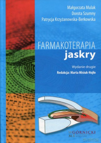 Farmakoterapia jaskry - Małgorzata Mulak, Dorota Szumny [KSIĄŻKA]