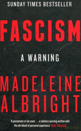 Fascism - Madeleine Albright [KSIĄŻKA]