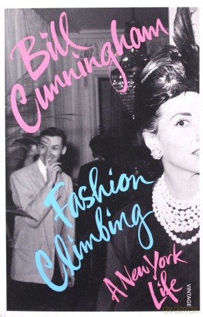 Fashion Climbing - Bill Cunningham [KSIĄŻKA]