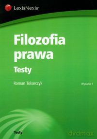 Filozofia prawa Testy - Roman Tokarczyk [KSIĄŻKA]
