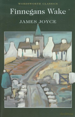 Finnegans Wake - James Joyce [KSIĄŻKA]