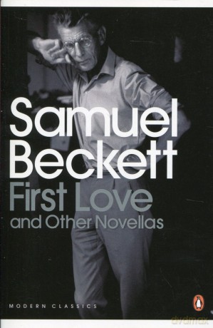 First Love and Other Novellas - Samuel Beckett [KSIĄŻKA]