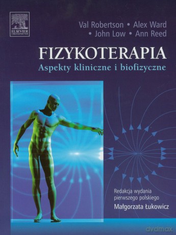 Fizykoterapia - Val Robertson, Alex Ward [KSIĄŻKA]