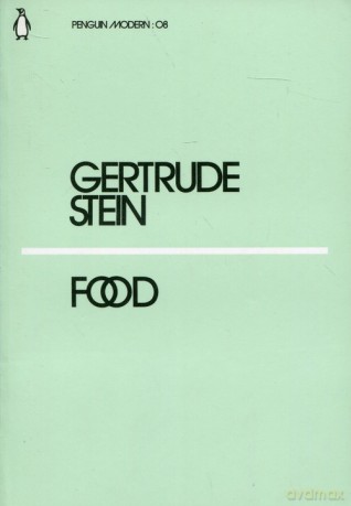 Food - Gertrude Stein [KSIĄŻKA]