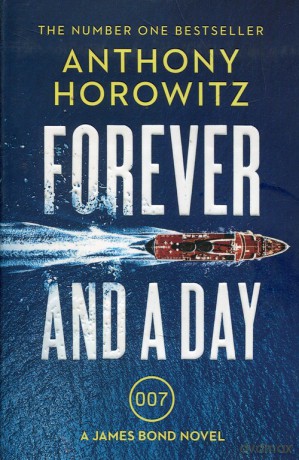 Forever and a Day - Anthony Horowitz [KSIĄŻKA]