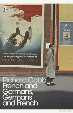 French and Germans Germans and French - Richard Cobb [KSIĄŻKA]