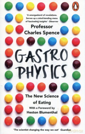 Gastrophysics - Charles Spence [KSIĄŻKA]