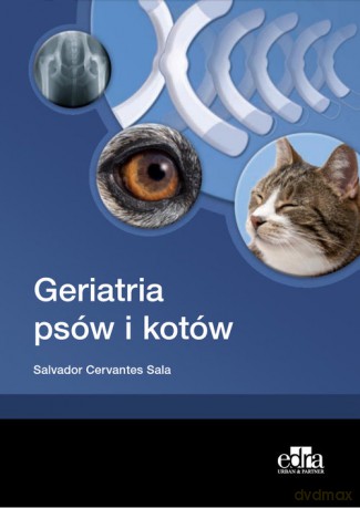 Geriatria psów i kotów - S.C. Sala [KSIĄŻKA]
