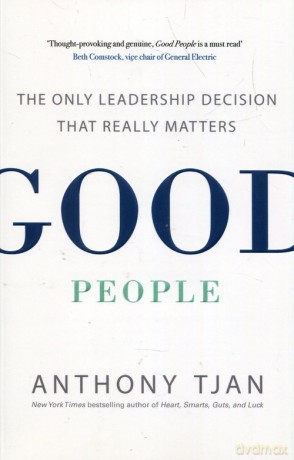 Good People - Anthony Tjan [KSIĄŻKA]