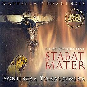 Cappella Gedanensis, Agnieszka Tomaszewsk: Stabat Mater [CD]