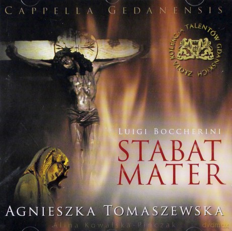 Cappella Gedanensis, Agnieszka Tomaszewsk: Stabat Mater [CD]