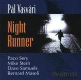 Pal Vasvari: Night Runner [CD]