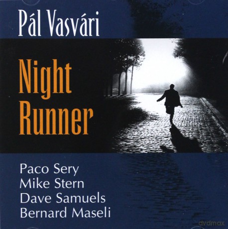 Pal Vasvari: Night Runner [CD]