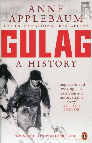 Gulag A History of the Soviet - Anne Applebaum [KSIĄŻKA]