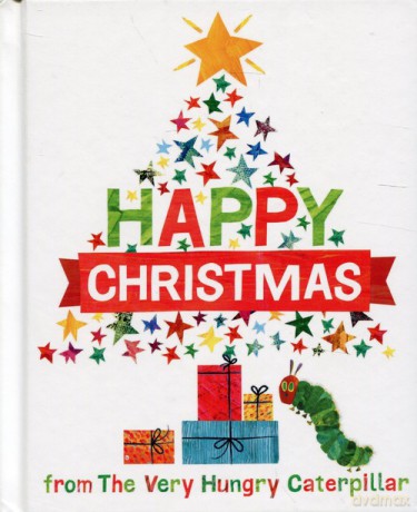 Happy Christmas from the Very Hungry Caterpillar [KSIĄŻKA]