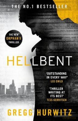 Hellbent - Gregg Hurwitz [KSIĄŻKA]