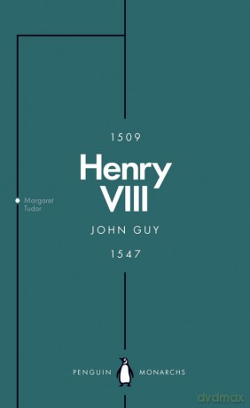 Henry VIII - John Guy [KSIĄŻKA]