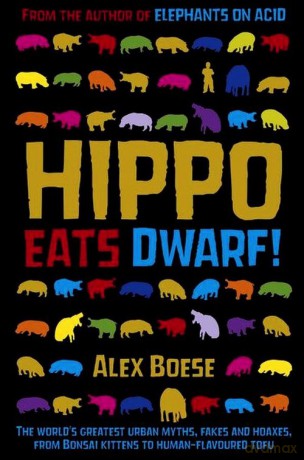 Hippo Eats Dwarf - Alex Boese [KSIĄŻKA]