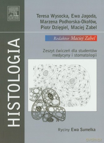 Histologia - Teresa Wysicka, Ewa Jagoda [KSIĄŻKA]