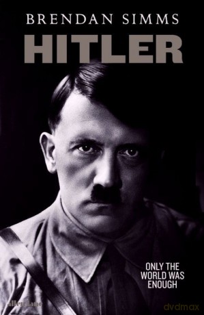 Hitler - Brendan Simms [KSIĄŻKA]