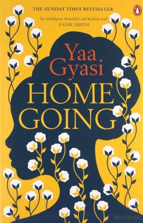 Homegoing - Yaa Gyasi [KSIĄŻKA]