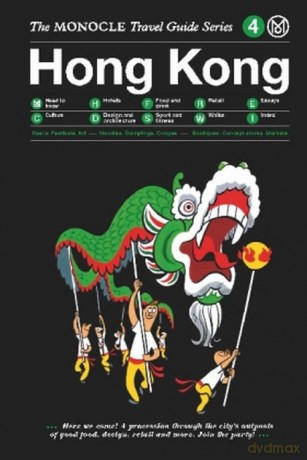 Hong Kong The Monocle Travel Guide Series [KSIĄŻKA]
