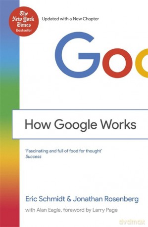 How Google Works - Eric Schmidt, Jonathan Rosenberg [KSIĄŻKA]