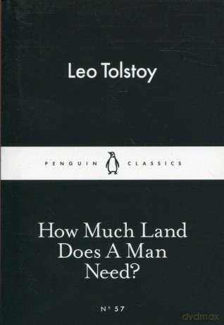 How Much Land Does A Man Need? - Leo Tolstoy [KSIĄŻKA]