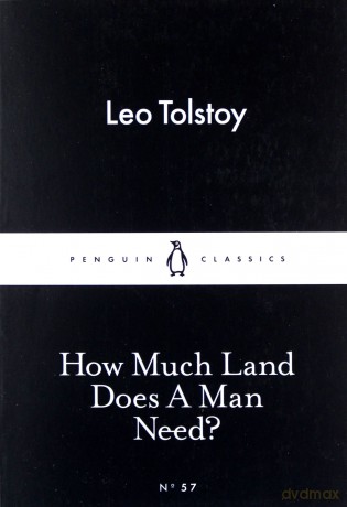 How Much Land Does A Man Need? - Leo Tolstoy [KSIĄŻKA]