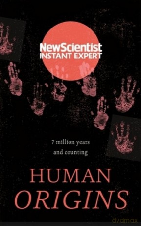 Human Origins - Scientist New [KSIĄŻKA]