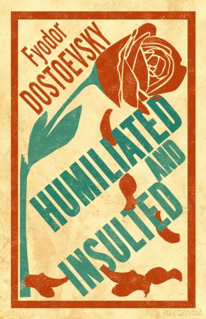 Humiliated and Insulted - Fyodor Dostoevsky [KSIĄŻKA]