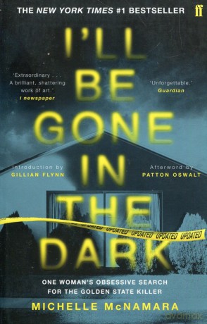 Ill Be Gone in the Dark - Michelle McNamara [KSIĄŻKA]