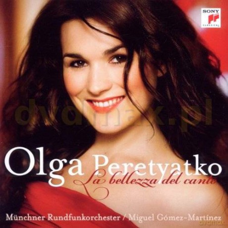 Olga Peretyatko: La bellezza del canto [CD]