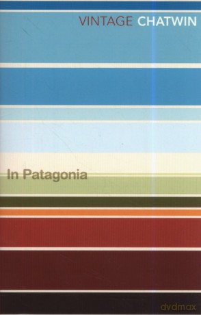 In Patagonia - Bruce Chatwin [KSIĄŻKA]