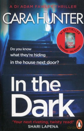 In The Dark - Cara Hunter [KSIĄŻKA]